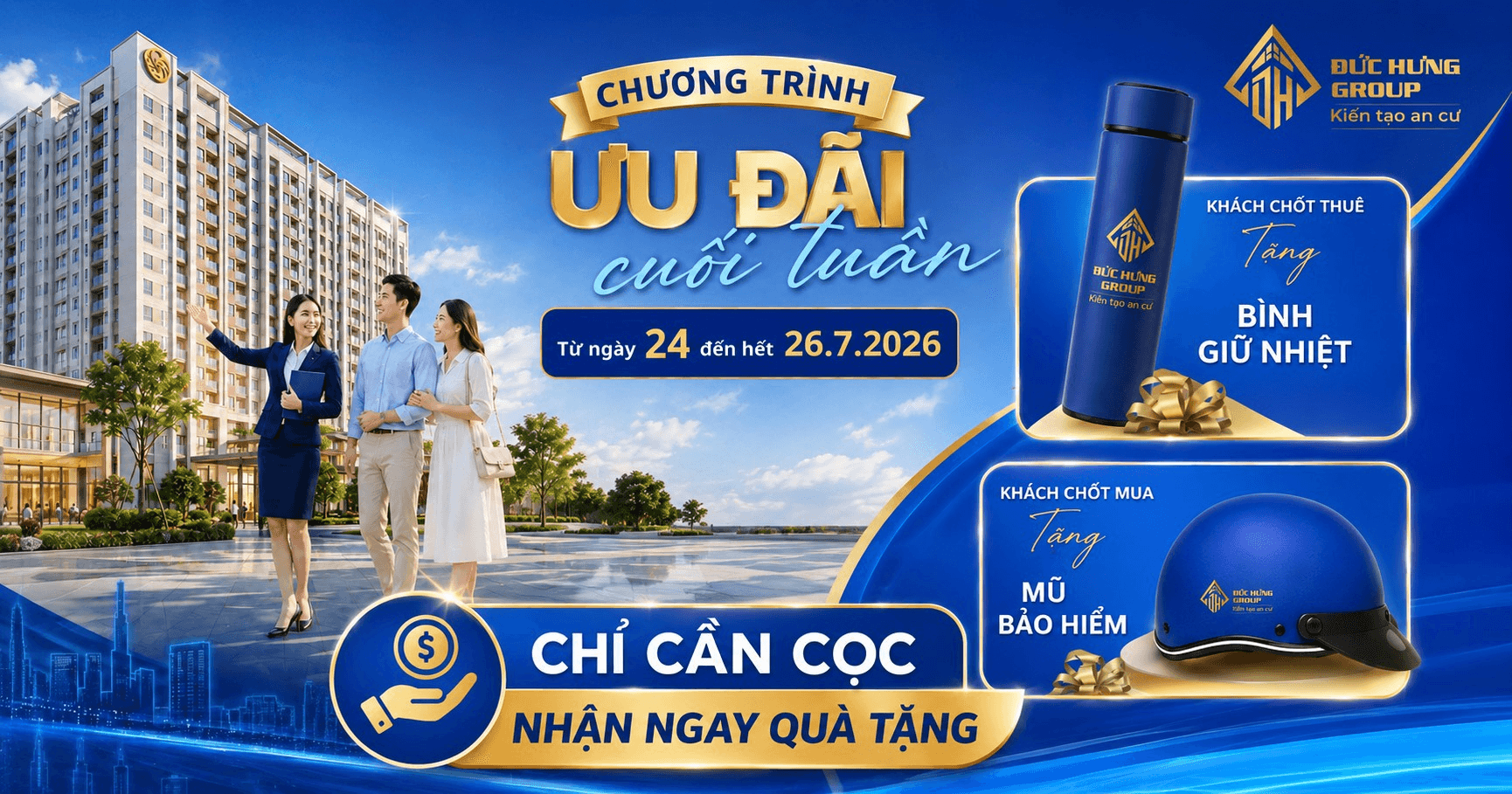 Ưu đãi mới Đức Hưng Group – Chốt nhà cuối tuần, nhận quà liền tay!