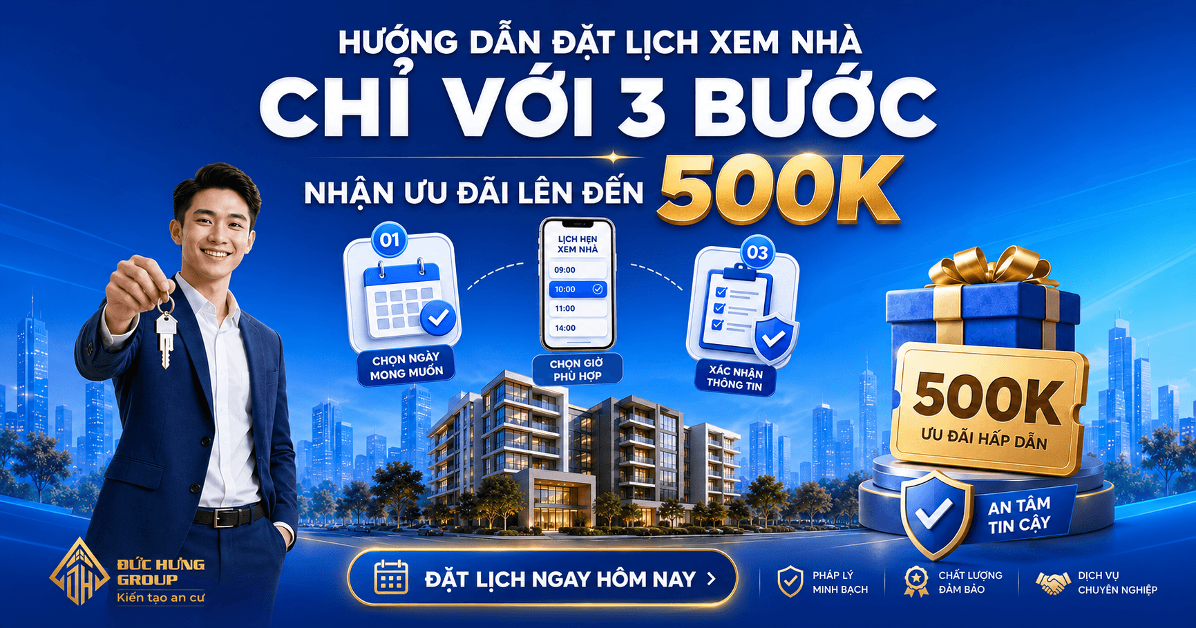 Đặt lịch xem nhà tại Đức Hưng Group – Quy trình nhanh chóng, nhận ưu đãi lên đến 500K
